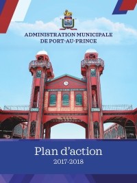 Haïti - Politique : Le Maire Chevry présente son plan d’actions pour PAP (2017-2018)