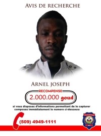 Haïti - AVIS : 2 millions de prime pour la capture du dangereux Chef de Gang «Arnel»