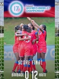 Haïti - FLASH : Concacaf W U-17 Championship, nos Grenadières pulvérisent la Barbade [12-0]
