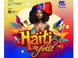 Haiti - Diaspora : 18th edition of the Haiti en Folie Festival