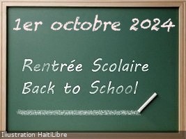 Haïti - FLASH : Rentrée scolaire 1er octobre, plus de 4,2 milliards d’aide aux parents