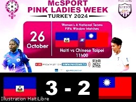 Haiti - «Pink Ladies Week» : Incredible victory of our Grenadières [3-2] against Taipei (Video)