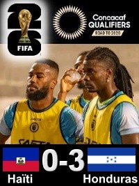 Haiti - FLASH : 2026 World Cup Qualifiers, Haiti suffers a heavy defeat against Honduras [0-3] (video)