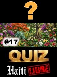 Haiti - Leisure : Did you know ? #17