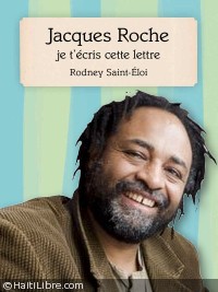 Haïti - Littérature : Rodney Saint-Éloi finaliste pour le Prix du Gouverneur Général 2013