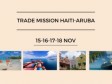 Haïti - Économie : Mission commerciale à Aruba