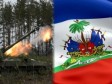 Haïti - Guerre en Ukraine : Fin de la mission de protection consulaire en Europe de l'Est