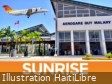 Haïti - FLASH : Sunrise Airways, reprend ses vols domestiques depuis l’aérogare Guy Malary