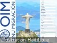 Haïti - FLASH : Visa humanitaire (VITEM 3) pour le Brésil, quelques conseils importants de l’OIM