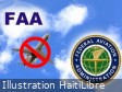 Haïti - FLASH : La FAA prolonge l’interdiction des vols pour PAP et étend les zones concernées